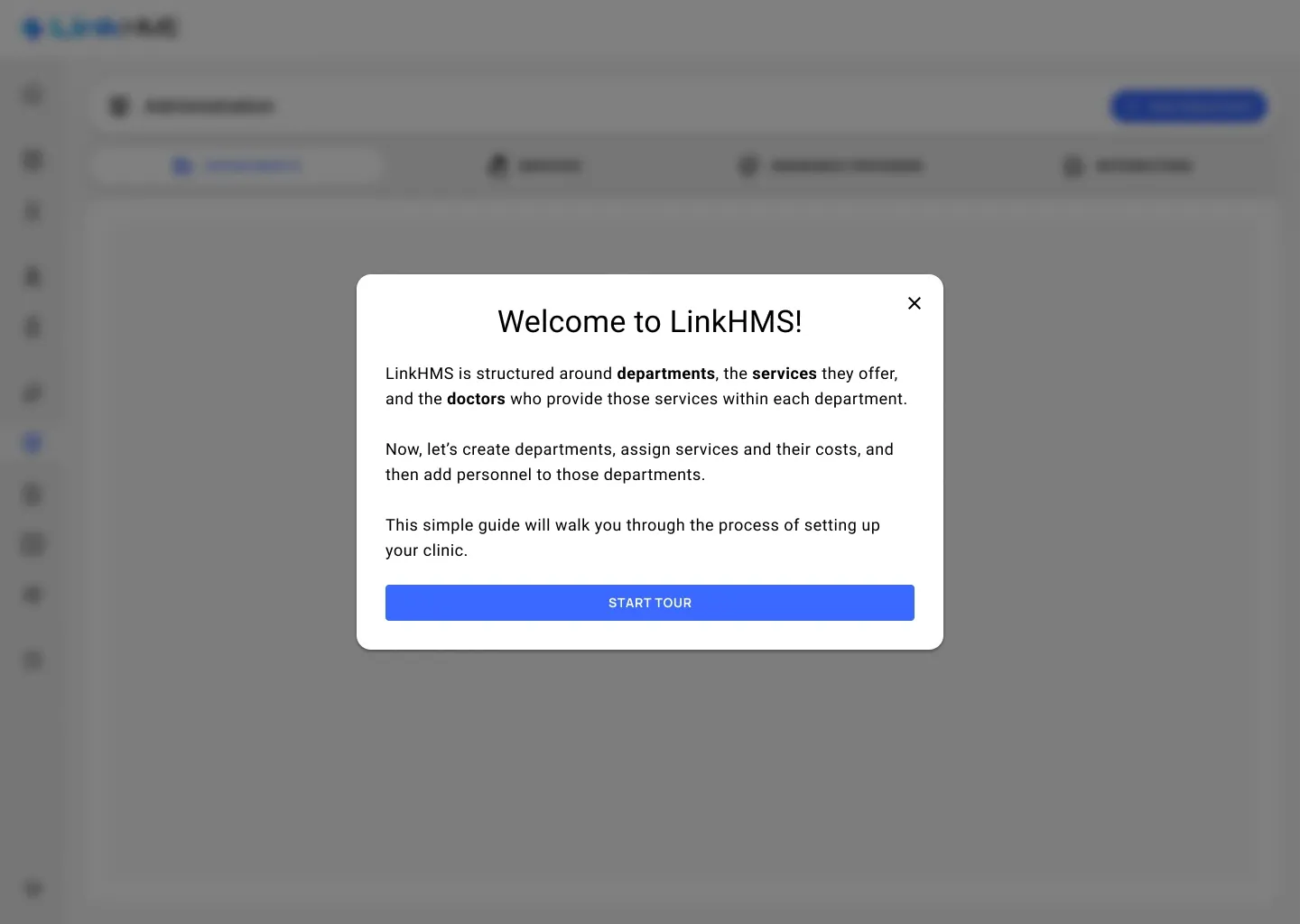 Welcome Welcome message of the onboarding tour with a Start Tour button
